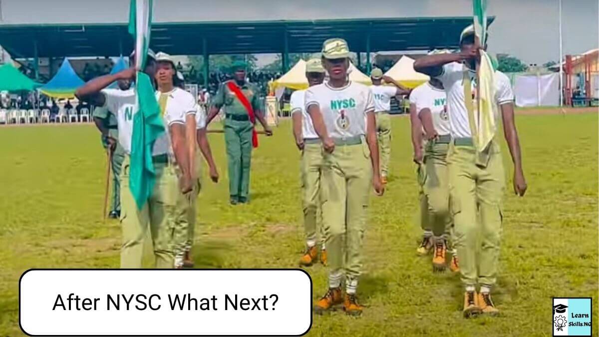 After NYSC what Next? | LearnSkills.ng