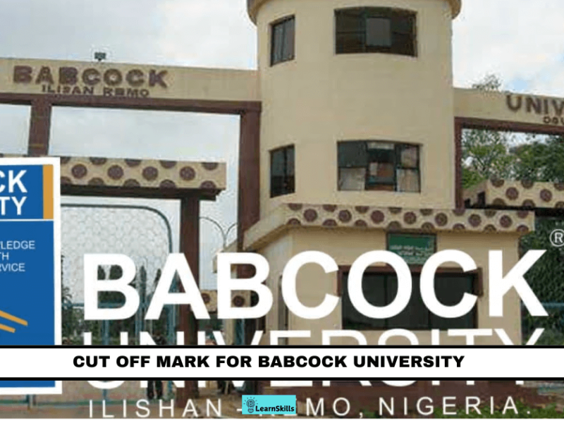 CUT OFF MARK FOR BABCOCK UNIVERSITY
