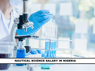 NAUTICAL SCIENCE SALARY IN NIGERIA