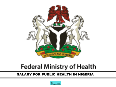 SALARY FOR PUBLIC HEALTH IN NIGERIA